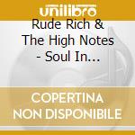 Rude Rich & The High Notes - Soul In Ska Vol. 1 cd