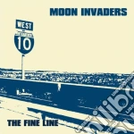 (LP Vinile) Moon Invaders - The Fine Line vinile