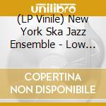(LP Vinile) New York Ska Jazz Ensemble - Low Blow vinile