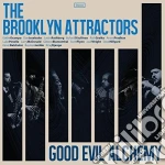 Brooklyn Attractors - Good Evil Alchemy cd