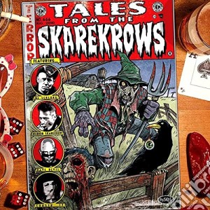 (LP Vinile) Skarekrows - Tales From The Skarekrows lp vinile di Skarekrows