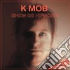 K-mob - Show De Hipnosis cd