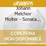 Johann Melchior Molter - Sonata Gross - Orchensterwerke (Sacd) cd musicale di Molter, Johann Melchior