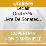 Leclair Quatri?Me Livre De Sonates Vol.1 - H?L?Ne Schmitt, Violon cd musicale