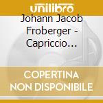 Johann Jacob Froberger - Capriccio (Sacd) cd