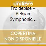 Froidebise - Belgian Symphonic Organ cd