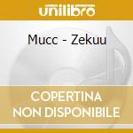 Mucc - Zekuu cd