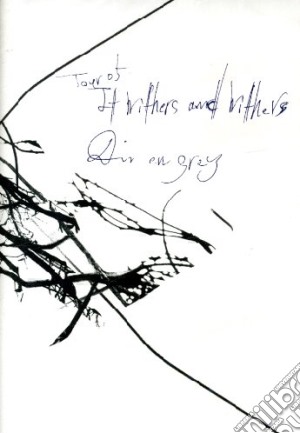 (Music Dvd) Dir En Grey - It Withers And Withers cd musicale