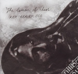 Rentrer En Soi - The Bottom Of Chaos cd musicale di RENTRER EN SOI