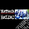 Balzac - Hatred:destruction=construction cd