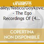Bailey/Nistico/Goykovich - The Ego Recordings Of (4 Cd)