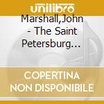 Marshall,John - The Saint Petersburg Sessions cd musicale di Marshall,John