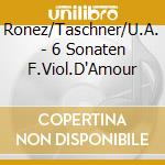 Ronez/Taschner/U.A. - 6 Sonaten F.Viol.D'Amour cd