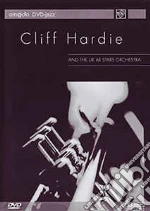 (Music Dvd) Cliff Hardie - And The Uk All Stars Orchestra cd