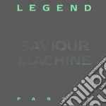 Saviour Machine - Legend Vol.2 cd