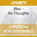 Bliss - Re-Thoughts cd