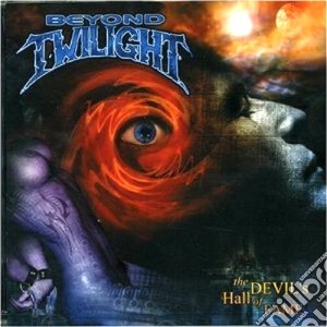 Beyond Twilight - The Devil's Hall Of Fame cd musicale di Twilight Beyond