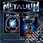 Metalium - Two Originals cd
