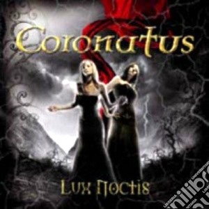 Coronatus - Lux Noctis cd musicale di CORONATUS