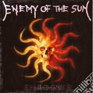 Enemy Of The Sun - Shadows cd musicale di ENEMY OF THE SUN