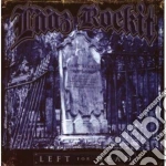Laaz Rockit - Left For Dead cd