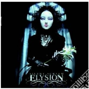 Elysion - Silent Scream cd musicale di ELYSION