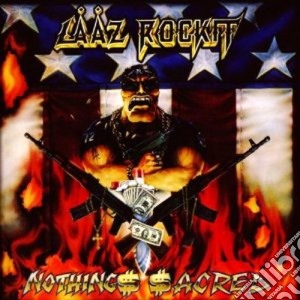 Laaz Rockit - Nothing Sacred cd musicale di Rockit Laaz