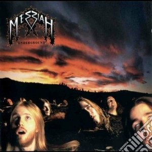 Messiah - Underground (2 Cd) cd musicale di MESSIAH