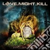 Love.might.kill - Brace For Impact cd