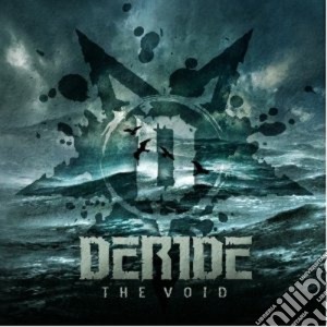 Deride - The Void cd musicale di Deride
