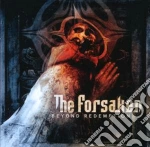 Forsaken (The) - Beyond Redemption cd