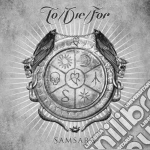 To/die/for - Samsara cd