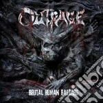 Outrage - Brutal Human Bastard cd