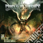 Circle Of Silence - The Rise Of Resistance