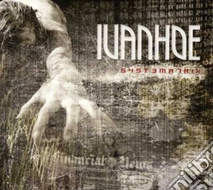 Ivanhoe - Systematrix cd musicale di Ivanhoe