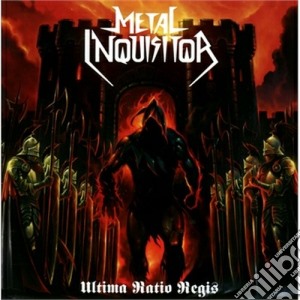 Metal Inquisitor - Ultima Ratio Regis cd musicale di Inquisitor Metal