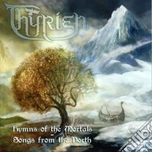 Thyrien - Hymns Of The Mortals cd musicale di Thyrien