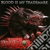 Blood God - Blood Is My Trademark cd