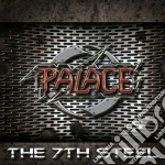Palace - The 7th Steel cd