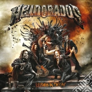 Helldorados - Lessons In Decay cd musicale di Helldorados