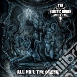 Heretic Order (The) - All Hail The Order