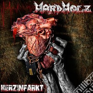 Hardholz - Herzinfarkt cd musicale di Hardholz