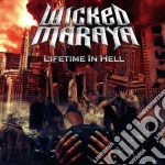 Wicked Maraya - Lifetime In Hell cd