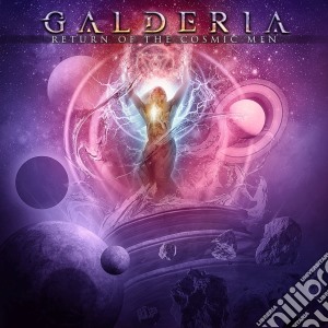 Galderia - Return Of The Cosmic Men cd musicale di Galderia