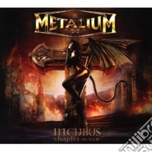 Metalium - Incubus Vol.7 cd musicale di METALIUM