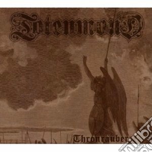 Totenmond - Thronrauber cd musicale di TOTENMOND