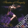 Theatre Of Tragedy - Velvet Darkness They Fear cd musicale di Theatre of tragedy