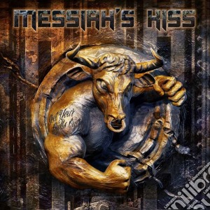 Messiah's Kiss - Get Your Bulls Out! cd musicale di Messiah's Kiss