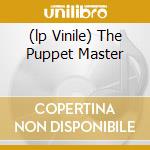 (lp Vinile) The Puppet Master lp vinile di KING DIAMOND