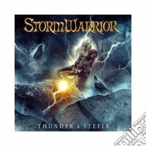 (LP Vinile) Stormwarrior - Thunder & Steele lp vinile di Stormwarrior